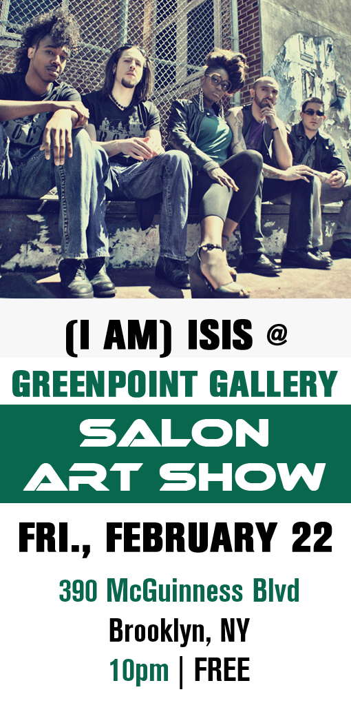 (i am) isis @ Greenpoint Gallery Salon Art Show